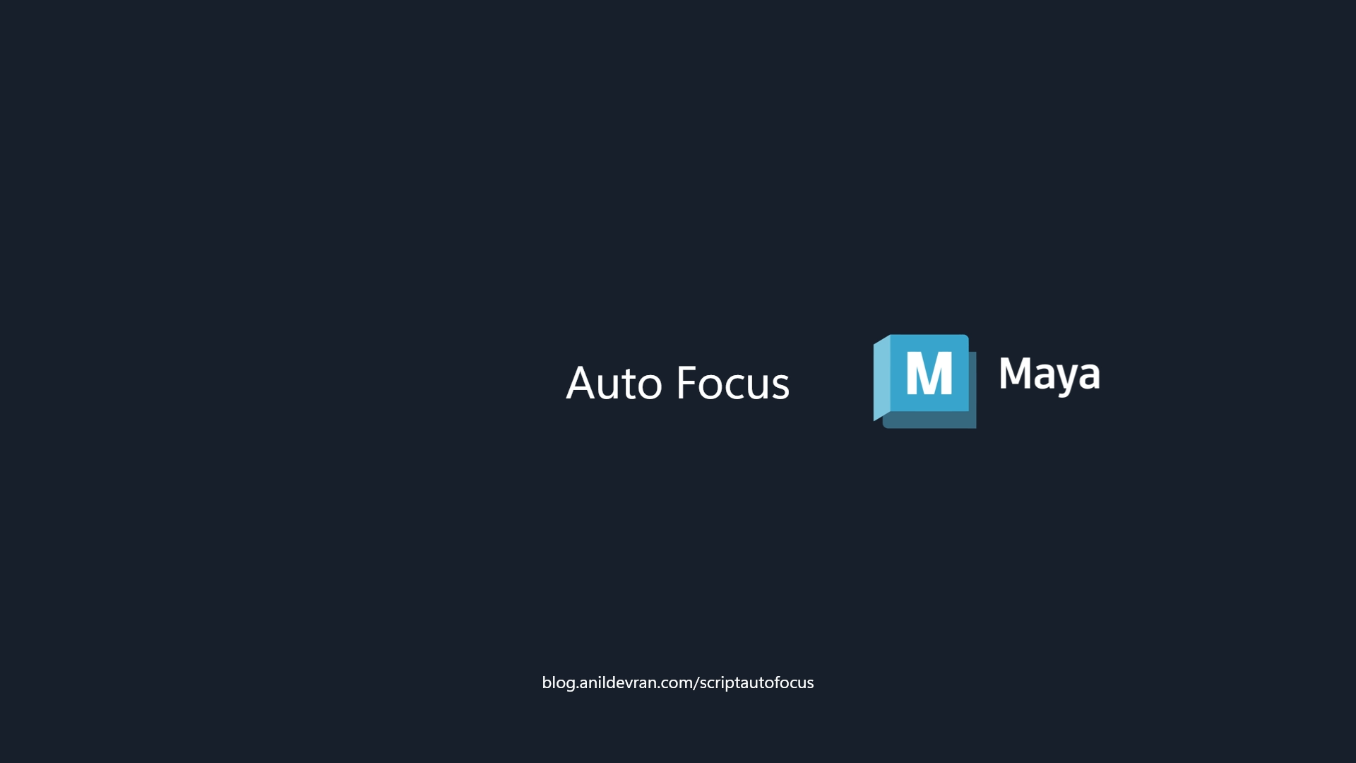 Script: Auto Focus Selection (for Maya)